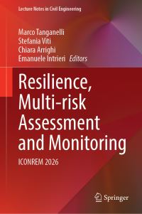 Book Cover for Resilience, Multi-Risk Assessment and Monitoring by Marco Tanganelli, Stefania Viti, Chiara Arrighi, Emanuele Intrieri