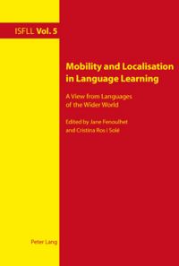 Book Cover for Mobility and Localisation in Language Learning by Jane Fenoulhet, Cristina Ros i Solé