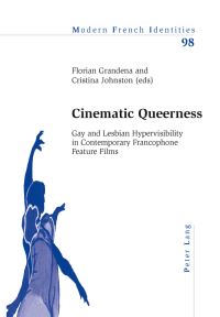 Book Cover for Cinematic Queerness by Florian Grandena, Cristina Johnston