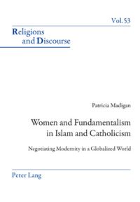 Book Cover for Women and Fundamentalism in Islam and Catholicism by Patricia Madigan
