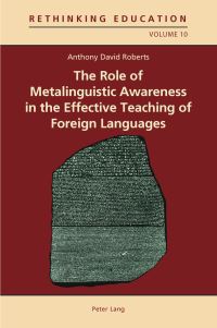 Book Cover for The Role of Metalinguistic Awareness in the Effective Teaching of Foreign Languages by Anthony David Roberts