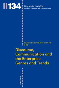 Book Cover for Discourse, Communication and the Enterprise by Communication, and Enterprise International Conference on Discourse, Giuliana Garzone, Maurizio Gotti