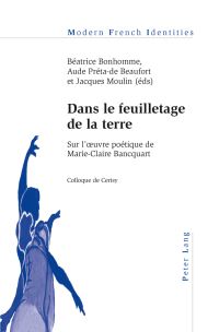 Book Cover for Dans Le Feuilletage De La Terre by Béatrice Bonhomme, Aude Préta de Beaufort, Jacques Moulin