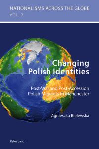 Book Cover for Changing Polish Identities by Agnieszka Bielewska