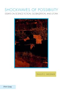 Book Cover for Shockwaves of Possibility by Phillip E Wegner