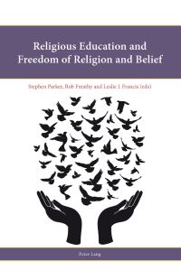 Book Cover for Religious Education and Freedom of Religion and Belief by Stephen Parker, Rob Freathy, Leslie J Francis