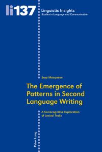 Book Cover for The Emergence of Patterns in Second Language Writing by Susy Macqueen