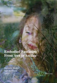 Book Cover for Embodied Fantasies by Suzanne Anker, Sabine Flach
