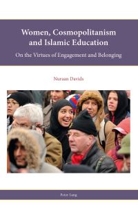 Book Cover for Women, Cosmopolitanism, and Islamic Education by Nuraan Davids