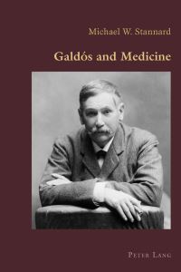 Book Cover for Galdós and Medicine by Michael W Stannard