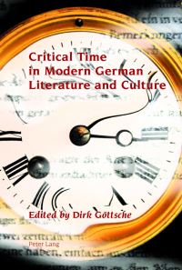 Book Cover for Critical Time in Modern German Literature and Culture by Dirk Göttsche