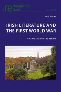 Book Cover for Irish Literature and the First World War by Terry Phillips