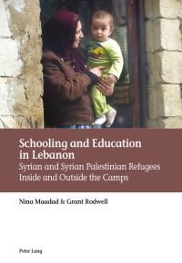 Book Cover for Schooling and Education in Lebanon by Nina Maadad, Grant Rodwell