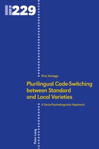 Book Cover for Plurilingual Code-Switching Between Standard and Local Varieties by Dino Selvaggi