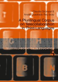 Book Cover for A Plurilingual Corpus on Telecollaboration in Third Languages by Claudia Grümpel