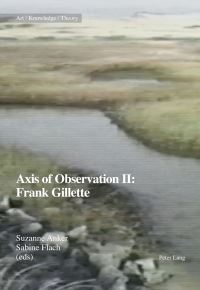 Book Cover for Axis of Observation II by Suzanne Anker, Sabine Flach