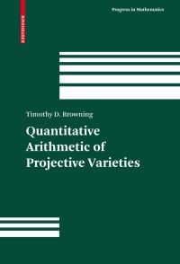 Book Cover for Quantitative Arithmetic of Projective Varieties by Tim Browning