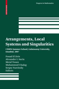 Book Cover for Arrangements, Local Systems and Singularities by CIMPA Summer School, Fouad El Zein