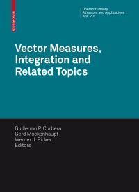 Book Cover for Vector Measures, Integration and Related Topics by Guillermo P Curbera, Gerd Mockenhaupt, Werner Ricker