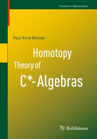 Book Cover for Homotopy Theory of C*-Algebras by Paul Arne Østvær