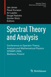 Book Cover for Spectral Theory and Analysis by Jan Janas, Pavel Kurasov, A Laptev, Sergei Naboko, Günter Stolz
