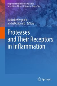 Book Cover for Proteases and Their Receptors in Inflammation by Nathalie Vergnolle, Michel Chignard