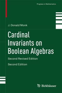 Book Cover for Cardinal Invariants on Boolean Algebras by J Donald Monk