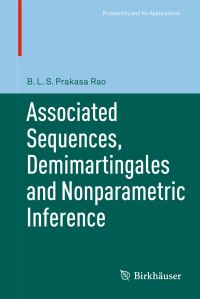 Book Cover for Associated Sequences, Demimartingales and Nonparametric Inference by B L S Prakasa Rao