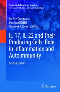Book Cover for IL-17, IL-22 and Their Producing Cells by Valérie Quesniaux, Bernhard Ryffel, Franco Di Padova