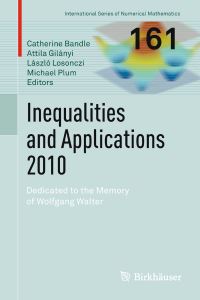 Book Cover for Inequalities and Applications 2010 by Catherine Bandle, Attila Gilányi, László Losonczi, Michael Plum