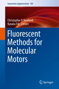 Book Cover for Fluorescent Methods for Molecular Motors by Christopher P Toseland, Natalia Fili