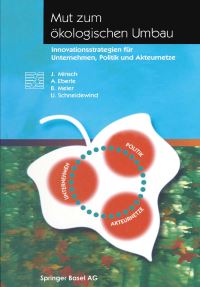 Book Cover for Mut Zum Ökologischen Umbau by A Eberle, B Meier, J Minsch, U Schneidewind
