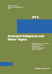 Book Cover for Invariant Subspaces and Other Topics by Apostol, Douglas, Nagy, Voisulescu