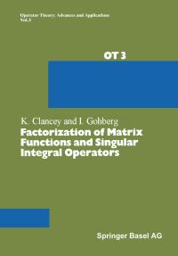 Book Cover for Factorization of Matrix Functions and Singular Integral Operators by Prof Kevin F Clancey, Prof Israel Gohberg