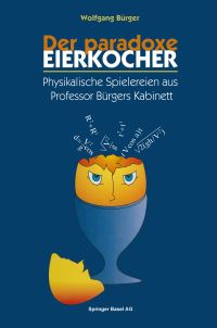 Book Cover for Der Paradoxe Eierkocher by Wolfgang Bürger