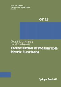 Book Cover for Factorization of Measurable Matrix Functions by GS Litvinchuk, Spitkovskii