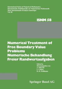 Book Cover for Numerical Treatment of Free Boundary Value Problems / Numerische Behandlung Freier Randwertaufgaben by ALBRECHT, COLLATZ, HOFFMANN