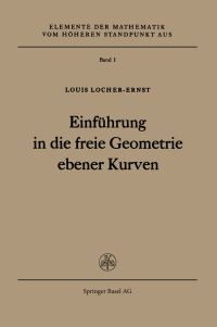 Book Cover for Einführung in Die Freie Geometrie Ebener Kurven by L LocherErnst