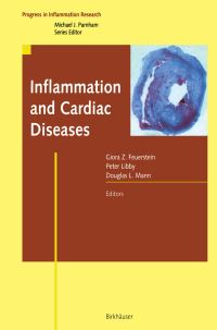 Book Cover for Inflammation and Cardiac Diseases by Giora Z Feuerstein, Peter Libby, Douglas L Mann