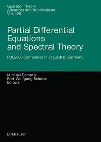 Book Cover for Partial Differential Equations and Spectral Theory by Michael Demuth, BertWolfgang Schulze