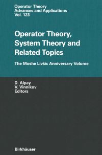 Book Cover for Operator Theory, System Theory and Related Topics by Daniel Alpay, Victor Vinnikov