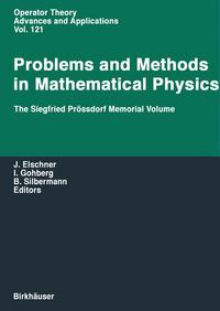 Book Cover for Problems and Methods in Mathematical Physics by Johannes Elschner, Israel Gohberg, Bernd Silbermann