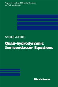 Book Cover for Quasi-Hydrodynamic Semiconductor Equations by Ansgar Jüngel