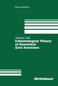 Book Cover for Cohomological Theory of Dynamical Zeta Functions by Andreas Juhl