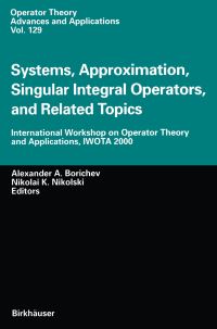 Book Cover for Systems, Approximation, Singular Integral Operators, and Related Topics by Alexander A Borichev, Nikolai K Nikolski