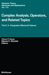 Book Cover for Complex Analysis, Operators, and Related Topics by Victor P Havin, Nikolai K Nikolski