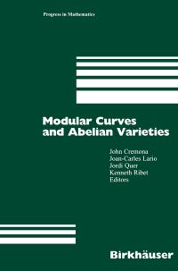 Book Cover for Modular Curves and Abelian Varieties by John Cremona, JoanCarles Lario, Jordi Quer, Kenneth Ribet