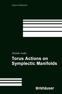 Book Cover for Torus Actions on Symplectic Manifolds by Michèle Audin