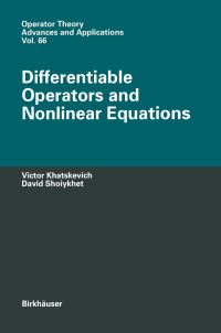 Book Cover for Differentiable Operators and Nonlinear Equations by Victor Khatskevich, David Shoiykhet