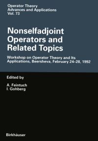 Book Cover for Nonselfadjoint Operators and Related Topics by A Feintuch, I Gohberg
